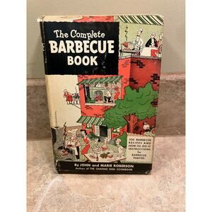 The Complete Barbecue Book HARDCOVER Dust Jacket ROBERSON DIY First Edition 1951